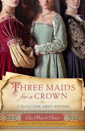 Cover of the book Three Maids for a Crown by Lindy Zart