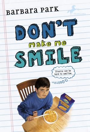 Cover of the book Don't Make Me Smile by Nancy Castaldo