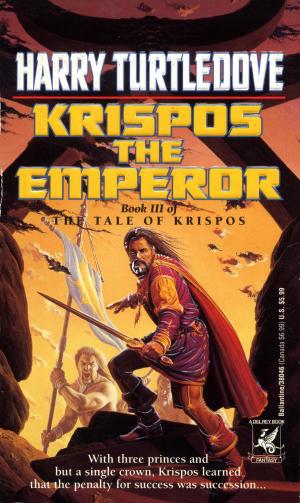 Book cover of Krispos the Emperor (The Tale of Krispos, Book Three)