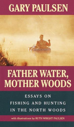 Cover of the book Father Water, Mother Woods by RH Disney