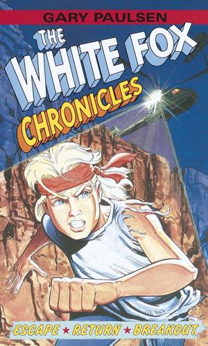 bigCover of the book The White Fox Chronicles by 