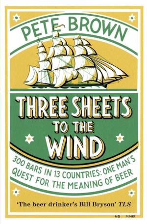 Cover of the book Three Sheets To The Wind by Candy Guard