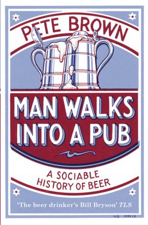 Cover of the book Man Walks Into A Pub by Claire Sandy