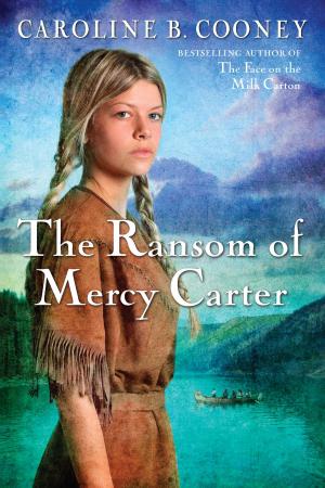 Cover of the book The Ransom of Mercy Carter by Marilyn Kaye