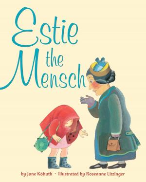 Cover of the book Estie the Mensch by Mary Pope Osborne, Will Osborne