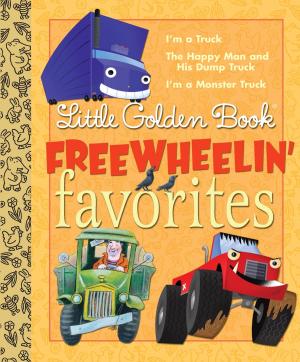 Cover of the book Little Golden Book Freewheelin Favorites by Kristen L. Depken