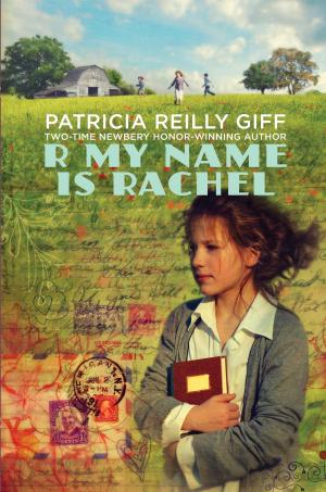 Cover of the book R My Name Is Rachel by Angelica Rose
