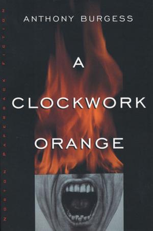 Cover of the book A Clockwork Orange by Adam Winkler