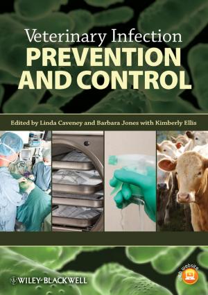 Cover of the book Veterinary Infection Prevention and Control by David J. Drucker, Joel P. Bruckenstein