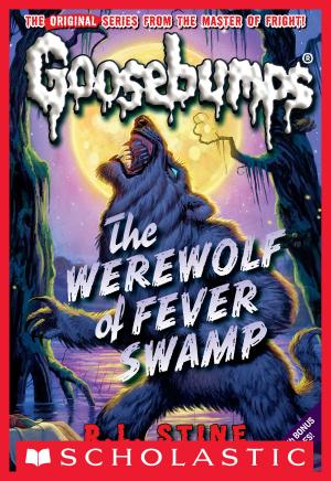 Cover of the book Classic Goosebumps #11: Werewolf of Fever Swamp by Patrick Carman