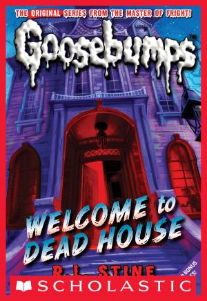 Cover of the book Classic Goosebumps #13: Welcome to Dead House by R.L. Stine