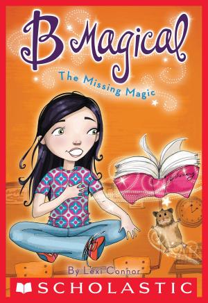 Cover of the book B Magical #1: Missing Magic by Marc Brown