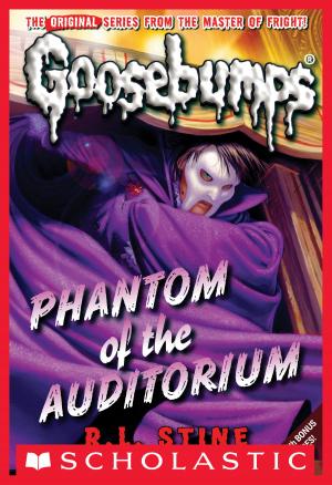 Cover of the book Classic Goosebumps #20: Phantom of the Auditorium by Margaret J. McMaster
