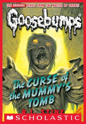 Cover of the book Classic Goosebumps #6: Curse of the Mummy's Tomb by Sonia Sander, Scholastic