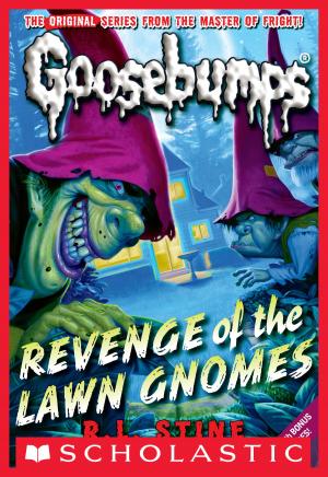 Cover of the book Classic Goosebumps #19: Revenge of the Lawn Gnomes by Norman Bridwell