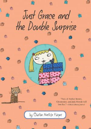 Cover of the book Just Grace and the Double Surprise by Catherine Jinks