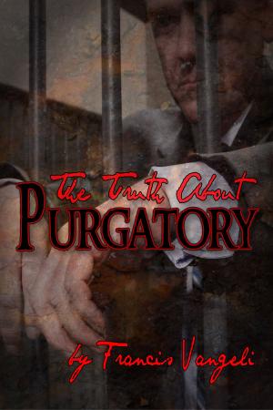 Cover of the book The Truth about Purgatory by Frances Munro