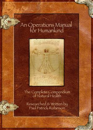Book cover of An Operations Manual For Humankind (The Complete Compendium Of Natural Health)