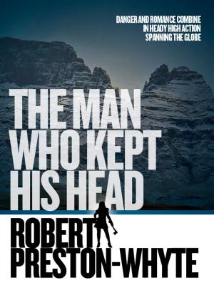 Cover of the book The Man Who Kept His Head by Theresa Parker