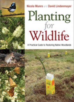 Cover of the book Planting for Wildlife by JAL Watson, HM Abbey