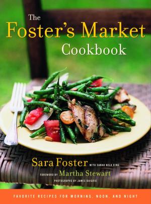 Cover of the book The Foster's Market Cookbook by The New Yorker Magazine, Haruki Murakami, Calvin Trillin, M.F.K. Fisher