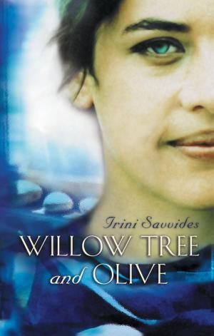 Cover of the book Willow Tree and Olive by Libby Hathorn