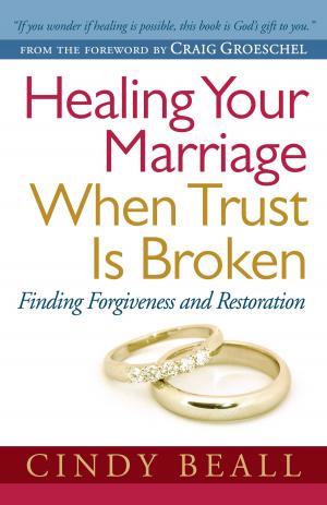 Cover of the book Healing Your Marriage When Trust Is Broken by Vannetta Chapman