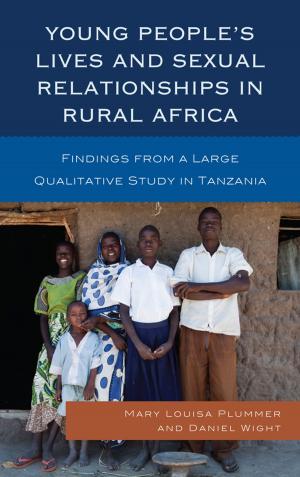 Cover of the book Young People's Lives and Sexual Relationships in Rural Africa by Cadra Peterson McDaniel