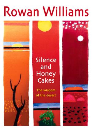 bigCover of the book Silence and Honey Cakes by 