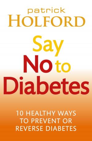 bigCover of the book Say No To Diabetes by 