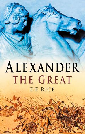 Cover of the book Alexander the Great by John Wright