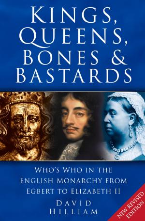 Cover of the book Kings, Queens, Bones & Bastards by Ted Clarke