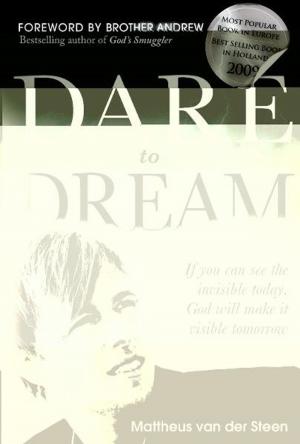 Cover of the book Dare to Dream: If you can see the invisible today, God will make if visible tomorrow by Jackie Kendall, Debby Jones