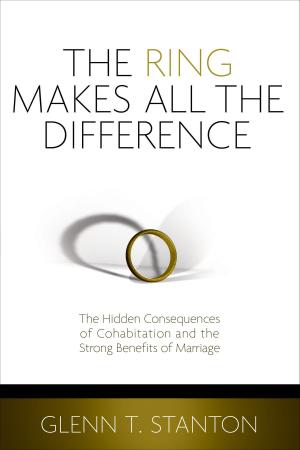Cover of the book The Ring Makes All the Difference by James MacDonald