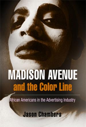 Cover of the book Madison Avenue and the Color Line by Barbara M. Kreutz