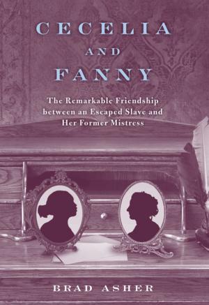 Cover of the book Cecelia and Fanny by Gary Holthaus