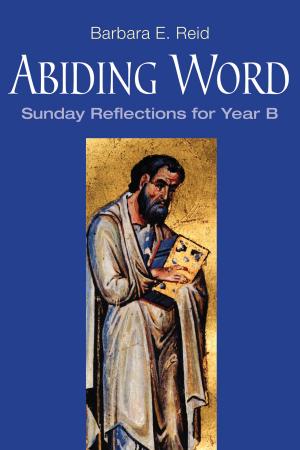 Cover of the book Abiding Word by Marianne Burkhard OSB, Aquinata Böckmann OSB, PhD