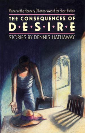 bigCover of the book The Consequences of Desire by 