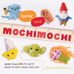 Cover of the book Teeny-Tiny Mochimochi by Lisa Lewis