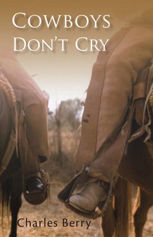 Cover of the book Cowboys Don't Cry by Robert W. Larson