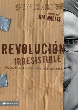 Cover of the book Revolución irresistible by Philip Yancey