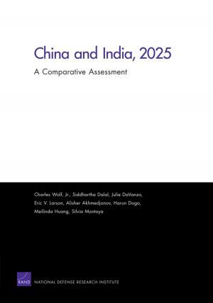 Cover of the book China and India, 2025 by Agnes Gereben Schaefer, Radha Iyengar, Srikanth Kadiyala, Jennifer Kavanagh, Charles C. Engel, Kayla M. Williams, Amii M. Kress