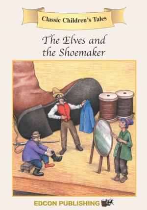 Cover of the book The Shoemaker & the Elves by George Eliot