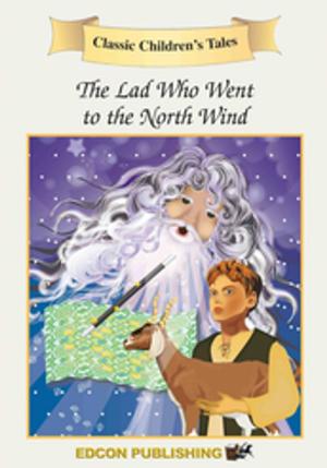 Cover of the book The Lad Who Went to the North Wind by Howard Pyle