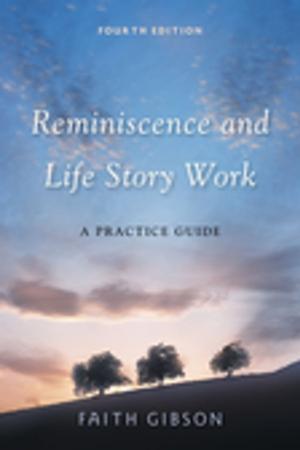 Cover of the book Reminiscence and Life Story Work by Jessica Kingsley Publishers