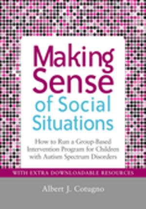 Cover of the book Making Sense of Social Situations by Lisa M. Meeks, Tracy Loye Masterson, Michelle Rigler, Emily Quinn