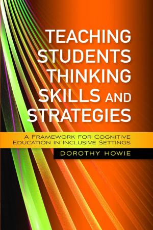Cover of the book Teaching Students Thinking Skills and Strategies by Faith Gibson, Suzanne Cahill, Linda Clare