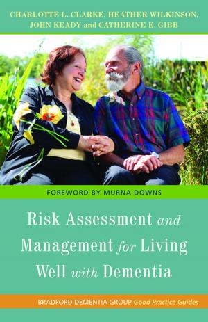 Book cover of Risk Assessment and Management for Living Well with Dementia