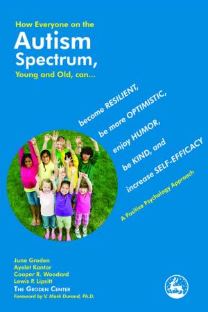 Book cover of How Everyone on the Autism Spectrum, Young and Old, can...
