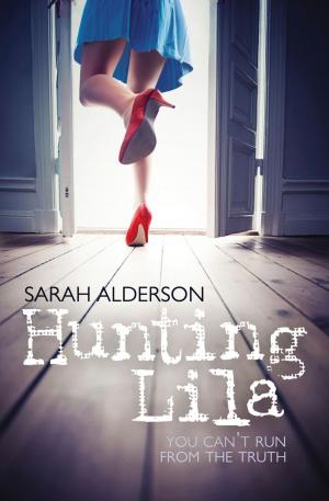 Cover of the book Hunting Lila by Pip Jones